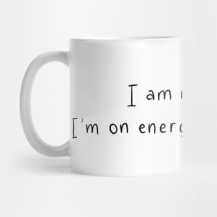 I’m not lazy Mug